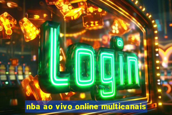 nba ao vivo online multicanais